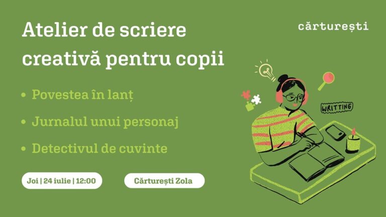 24.07 Atelier de scriere creativă pentru copii