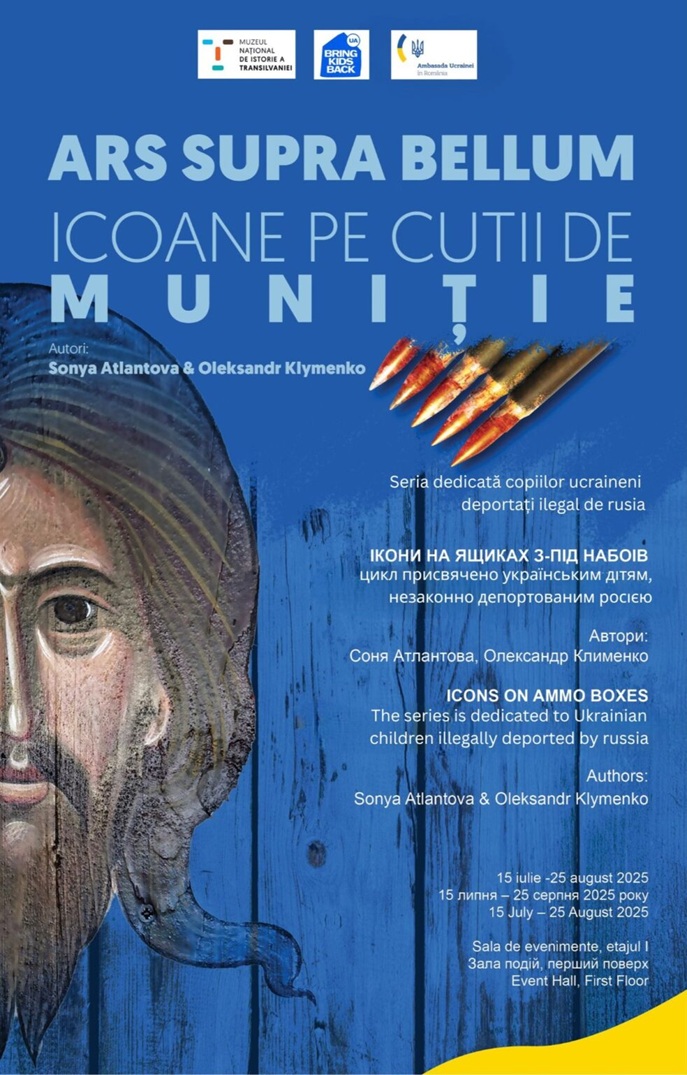 24.08 Expoziție: ARS SUPRA BELLUM. ICOANE PE LĂZI DE MUNIȚIE