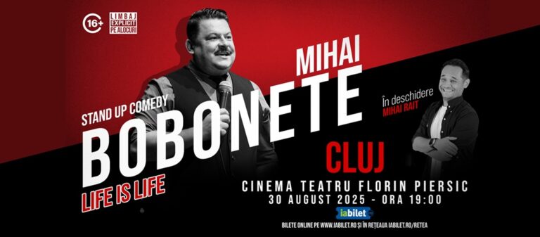 30.08 Stand-up comedy: Mihai Bobonete – Life is Life