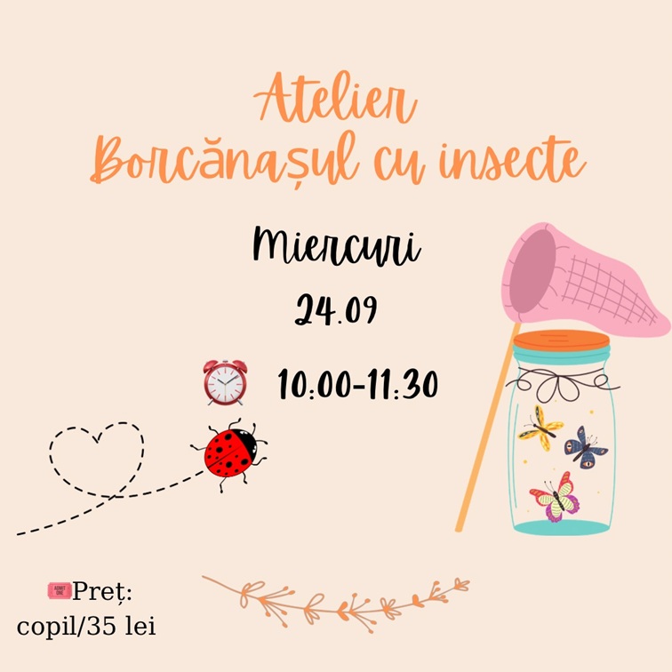 24.09 Atelier: BORCĂNAȘUL CU INSECTE