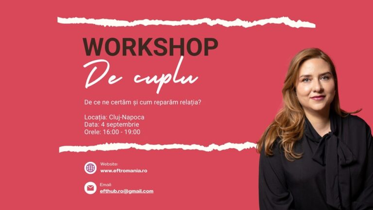 4.09 Workshop: De ce ne certăm și cum reparăm relația?