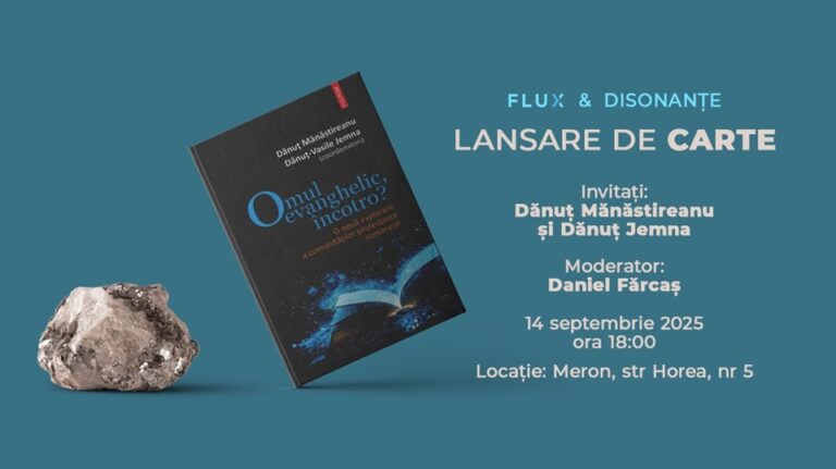 14.09 Lansare de carte: Omul evanghelic, încotro?