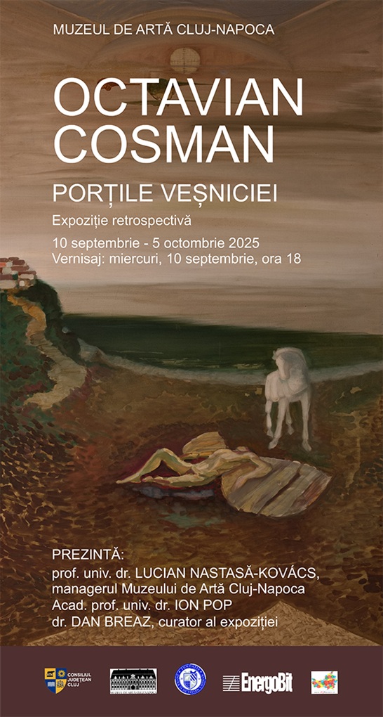 10.09 Expoziție retrospectivă: Porțile veșniciei a artistului Octavian Cosman