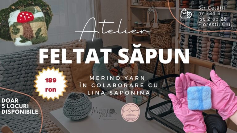25.10 Atelier de Feltat Săpun Natural