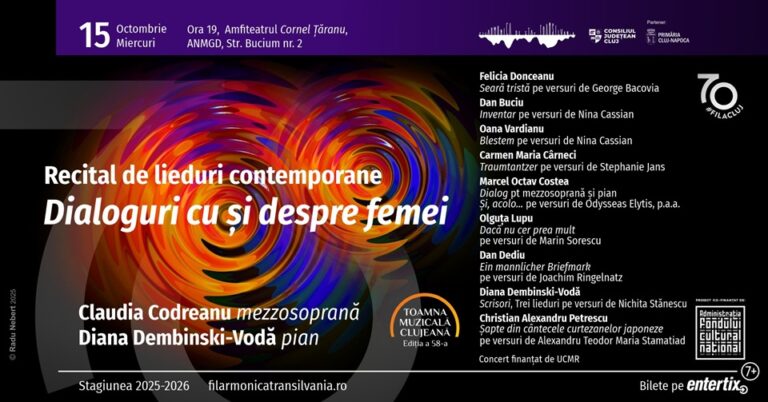 15.10 Toamna Muzicală Clujeană: Recital de lieduri contemporane – Dialoguri cu si despre femei