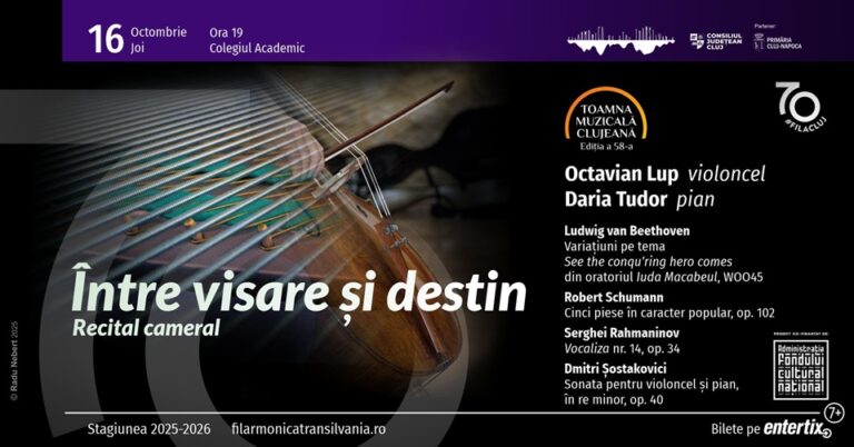 16.10 Toamna Muzicală Clujeană: Recital cameral – Intre visare si destin