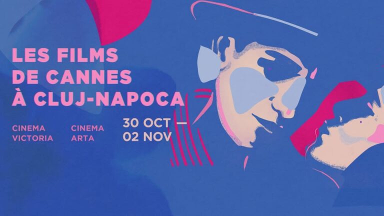 30.10-2.11 Les Films de Cannes à Cluj-Napoca