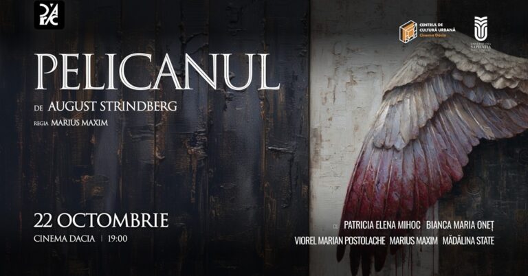 22.10 Spectacol de teatru: Pelicanul