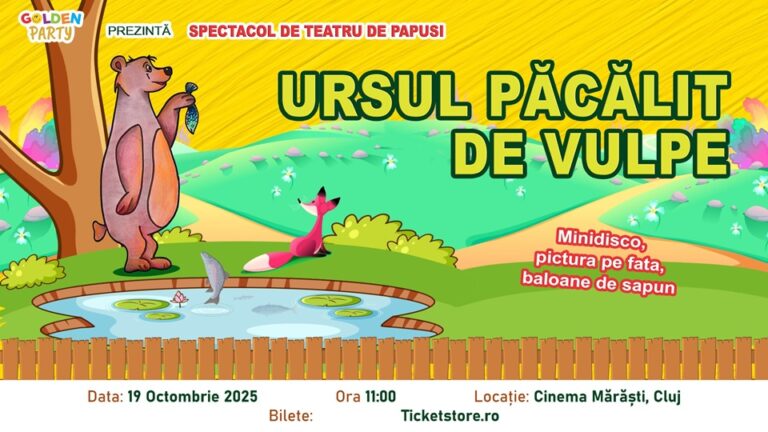 19.10 Teatru de păpuși pentru copii: Ursul păcălit de Vulpe
