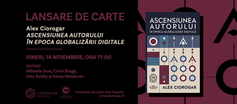14.11 Lansare de carte: Ascensiunea autorului în epoca globalizării digitale