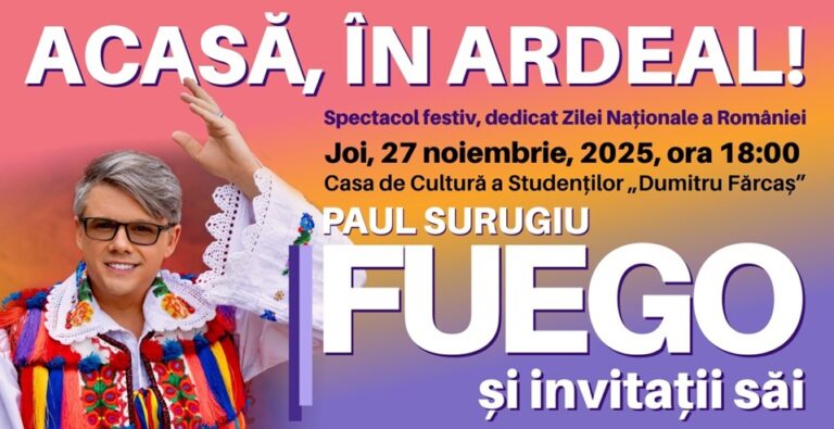 27.11 Spectacol: ACASA, IN ARDEAL! – PAUL SURUGIU – FUEGO SI INVITATII SAI