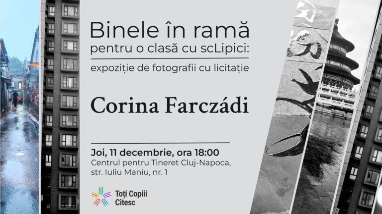 11.12 Expoziție & Licitație caritabilă: Binele in rama pentru o clasa cu scLipici