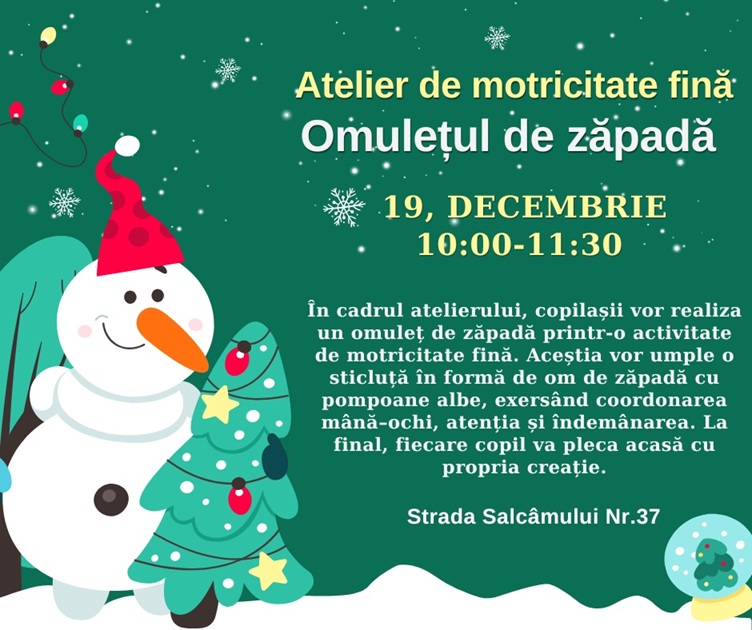 19.12 Atelier de motricitate fină: Omulețul de zăpadă
