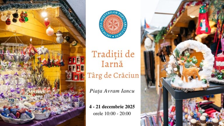 4-21.12 Târg de Crăciun: Tradiții de Iarnă